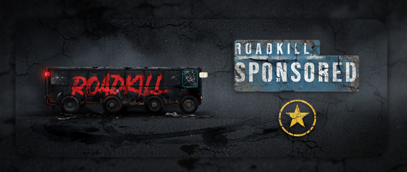 ROADKILL Sponsorship